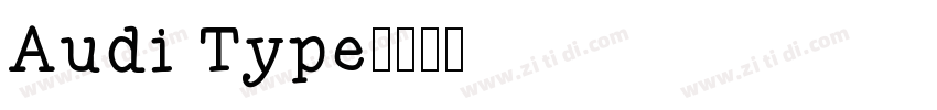 Audi Type字体转换